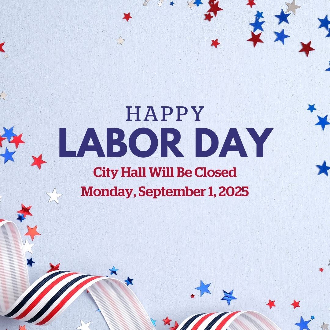 City Hall Labor Day Closure 2025